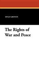 The Rights of War and Peace